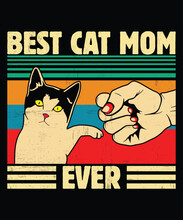 Best Cat Mom Ever, Mama Shirt, Mommy Shirt, Mom Shirt, Mom Bruh Shirt, Mother’s Day Shirt, Happy Mother’s Day Shirt Template