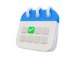 © peerapong - 3d minimal time management concept. schedule organization. future life planning. Calendar with a checkmark on a date. 3d illustration.