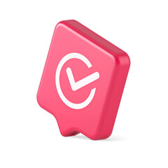 Poster - Checkmark in circle done approved button ok acceptance positive vote enter 3d realistic speech bubble icon