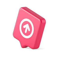 Poster - Up arrow round border button cyberspace navigation pointer 3d realistic speech bubble icon