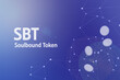 © hogehoge511 - Title image of the word Soulbound Token (SBT) . It is a Web3 related term.