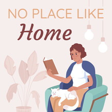 No Place Like Home Card Template. Reading Book And Stroking Cat On Lap. Editable Social Media Post Design. Flat Vector Color Illustration For Poster, Web Banner, Ecard. Quicksand, Courgette Fonts Used