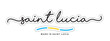© simbos - Made in Saint Lucia, new modern handwritten typography calligraphic logo sticker, abstract Saint Lucia flag ribbon banner