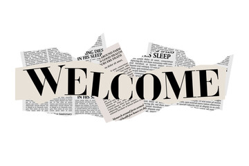 welcome sign with newspaper style
