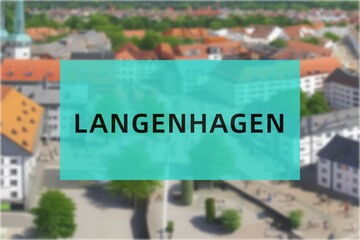 Wall Mural - Langenhagen: Der Name der deutschen Stadt Langenhagen im Bundesland Niedersachsen vor einem Hintergrundbild