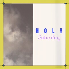 Canvas Print - Composition of holy saturday text and copy space with clouds