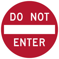 Wall Mural - Do not enter white writing on circular red road sign isolated- Street sign illustration 