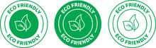 Eco Friendly Icons. Green Vector Badge Of Ecologic Healthy Or Natural Food Products, Green Leaf Label Sticker. Isolated Vector Illustration.