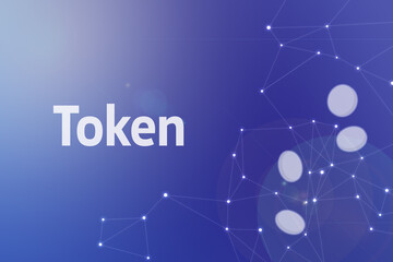 Poster - Title image of the word Token. It is a Web3 related term.
