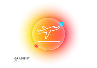 Poster - Airport departure plane line icon. Gradient blur button with glassmorphism. Airplane take off sign. Flight symbol. Transparent glass design. Departure plane line icon. Vector