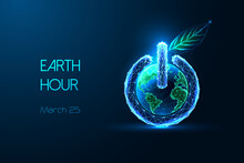 Earth Hour Abstract Futuristic Concept Banner With Power Button, Planet Earth Globe And Green Leaf 