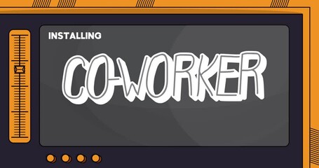 Poster - Cartoon Computer With the word Co-worker. Video message of a screen displaying an installation window.