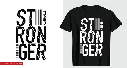 Stronger slogan text. Vector illustration design for fashion graphics, t-shirts.