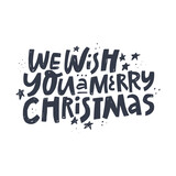 Fototapeta Młodzieżowe - Christmas hand drawn quote isolated on background - we wish you a merry christmas