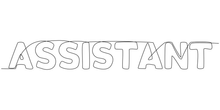 One continuous line of Assistant word. Thin Line Illustration vector concept. Contour Drawing Creative ideas.