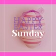 Illustration of happy easter sunday text over gray background, copy space