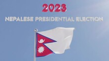 Nepalese Presidential Election 2023 Text With Nepalese Flag Waving On A Clear Sky. Zoom Out