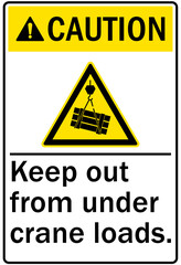 Wall Mural - Overhead crane hazard sign and labels keep out from under crane loads