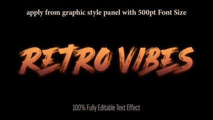 Poster - Retro Vibes - fully editable effect, Apply from graphics style panel with 350 to 500pt font size.