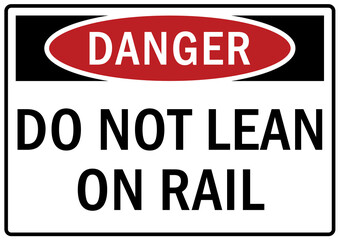 Canvas Print - Use handrail sign and labels do not lean on rail