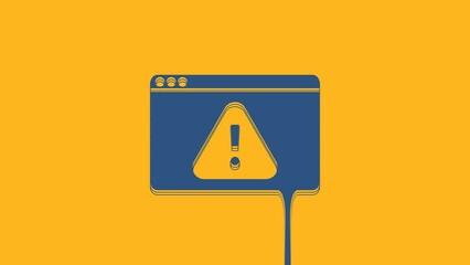 Poster - Blue Browser with exclamation mark icon isolated on orange background. Alert message smartphone notification. 4K Video motion graphic animation