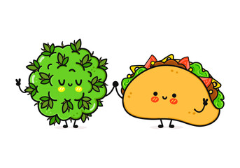 Wall Mural - Cute, funny happy taco and marijuana weed bud character. Vector hand drawn cartoon kawaii characters, illustration icon. Funny cartoon happy taco and marijuana weed bud friends