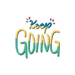 Wall Mural - Keep Going Sticker. Motivation Word Lettering Stickers