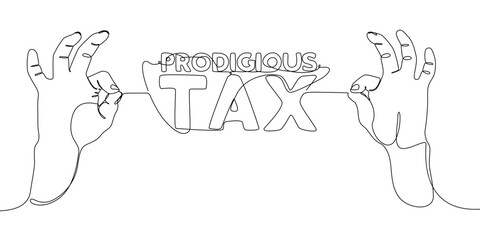 Poster - One continuous line of hand with Prodigious Tax word. Thin Line Illustration vector concept. Contour Drawing Creative ideas.