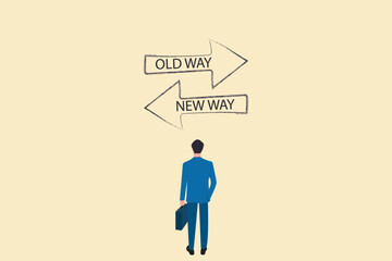 old way vs new way, concept of improvement , opportunity and change management business.