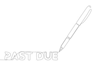 Poster - One continuous line of Past Due. Thin Line Illustration vector concept. Contour Drawing Creative ideas.