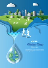 World Water Day, Save Water, A Drop Of Water With A Lot Of People At The Blackground Involved In Activity. Paper Illustration And 3d Paper.