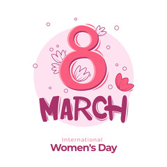 Wall Mural - 8 March. International Women's Day. Vector design handwritten lettering. Bright postcard with handwritten text and illustration flowers and butterflies. Suitable for postcard, poster, banner, cards