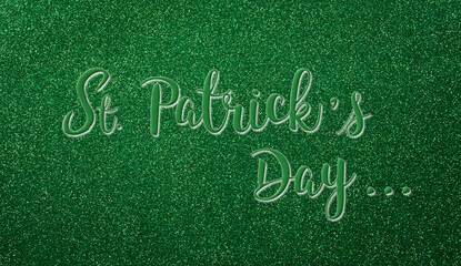Wall Mural - Happy St Patrick's Day decoration background concept made from green glitter paper and the text.