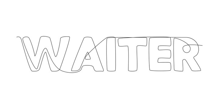 One continuous line of Waiter word. Thin Line Illustration vector concept. Contour Drawing Creative ideas.