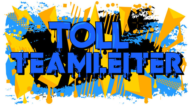 German words for Toll Teamleiter means Terrific Team Leader. Graffiti tag. Abstract modern street art decoration performed in urban painting style.