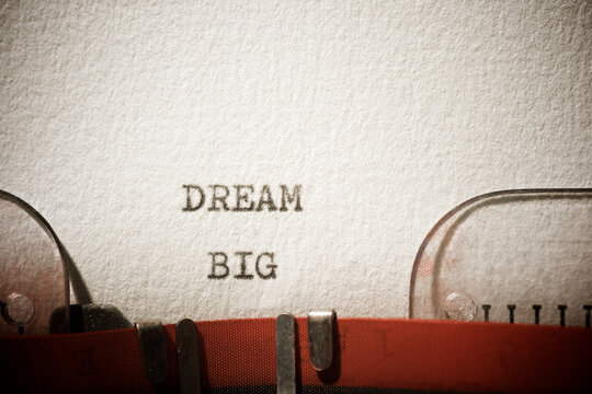 Dream big text