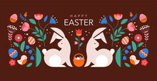 Happy Easter, Decorated Geometric Style Easter Card, Banner. Bunnies, Easter Eggs, Flowers And Basket. Modern Minimalist Design