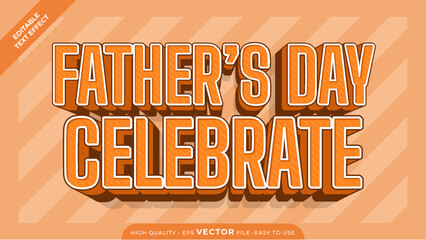 Wall Mural - Editable text effect Happy Father's Day template style premium vector