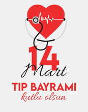 14 Mart Tıp Bayramı Kutlu Olsun Translate: 14th March Happy Medical Day 