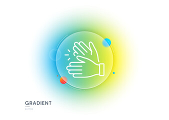 Poster - clapping hands line icon. gradient blur button with glassmorphism. clap sign. victory gesture symbol