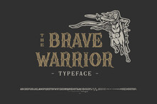 Vector Font The Brave Warrior. Letters And Numbers