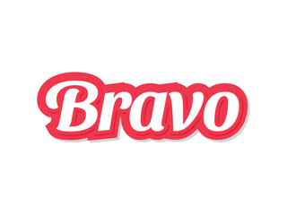 Bravo. Vector lettering. Template for card, poster, banner, print for t-shirt.