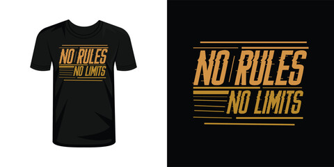 Wall Mural - No rules no limits typography t shirt design