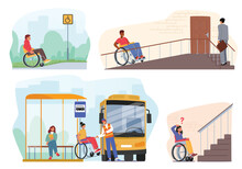 Set Of Disabled People On Wheelchairs Using Ramps To Access Buildings, Streets, Transport Or Other Places