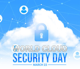 Poster - World Cloud Security Day Wallpaper with cloud and lock inside it. Security concept backdrop