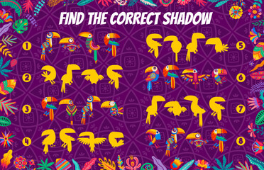 Poster - Find correct shadow of cartoon Brazilian and Mexican toucan birds characters in jungle, vector kids quiz. Find and match same silhouette or tropical birds, riddle game or puzzle worksheet