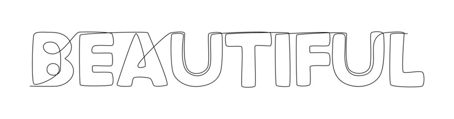 Fototapete - One continuous line of Beautiful word. Thin Line Illustration vector concept. Contour Drawing Creative ideas.