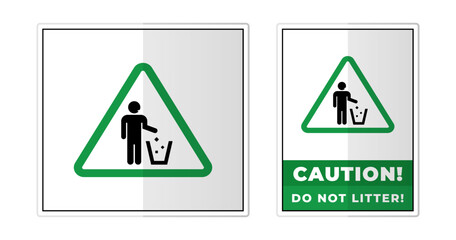 Do not Litter Sign Label Symbol Icon Vector Illustration