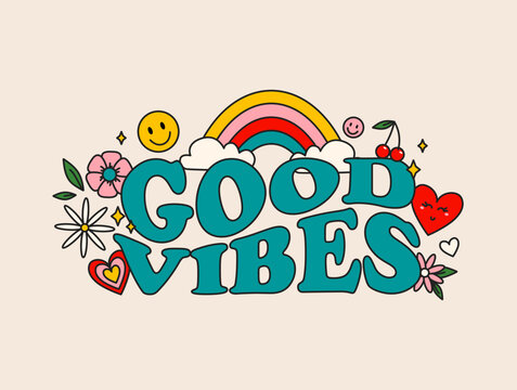 Wall Mural - Good vibes groovy style inspirational design. Motivational retro 70s vector illustration