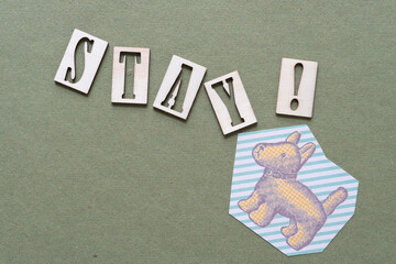 Poster - stay! with scrapbook paper cutout of a stuffed dog